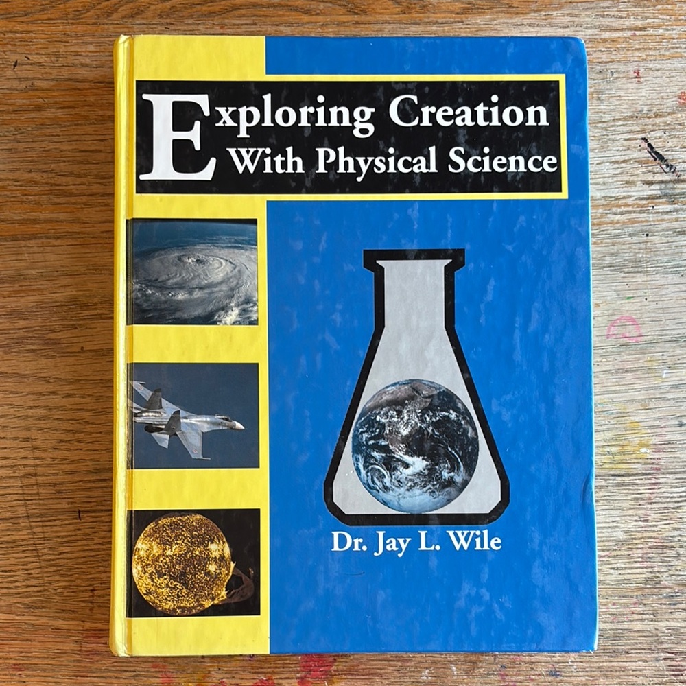 Exploring Creation With Physical Science Hardcover Textbook
